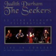 Judith Durham - The Seekers - 25 Year Reunion Celebration (1995)