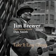 Jim Brewer - Take It Easy Greasy (2025)