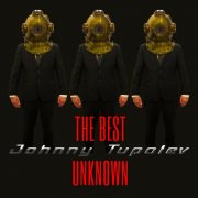 Johnny Tupolev - The Best Unknown (2025) [Hi-Res]