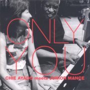 Chie Ayado & Junior Mance - Only You (1996) FLAC