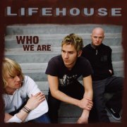 Lifehouse - Who We Are (2007)