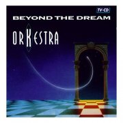 Orkestra - Beyond the Dream (1991)