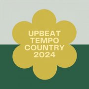 VA - Upbeat Tempo Country (2024)