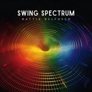 Mattia Delfusco - Swing Spectrum (2024) Hi Res