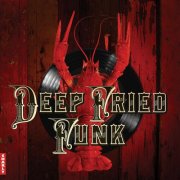 Various Artists - Deep Fried Funk (2023)