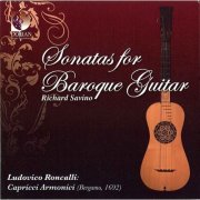 Richard Savino - Roncalli: Sonatas for Baroque Guitar (2010)