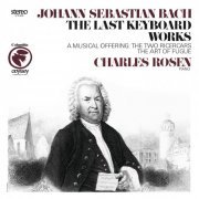 Charles Rosen - J.S. Bach: The Last Keyboard Works (2014)