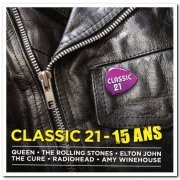 VA - Classic 21 - 15 Ans [4CD Box Set] (2019)