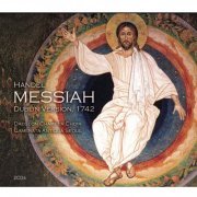 Daegeon Chamber Choir, Camerata Antiqua Seoul - HANDEL MESSIAH (DUBLIN VERSION, 1742) (2020)