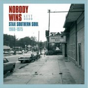 Various Artists - Nobody Wins - Stax Southern Soul 1968-1975 (2012)