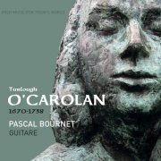 Pascal Bournet - Turlough O'Carolan (1670-1738) (2016)