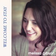 Melissa Gibson - Welcome To Stay (2003)