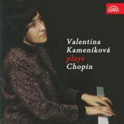 Valentina Kameníková - Valentina Kameníková Plays Chopin (2015)