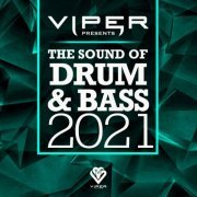 VA - The Sound of Drum & Bass 2021 (Viper Presents) (2021)