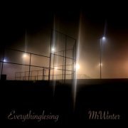 Mr. Winter - Everythinglesing (2021)