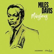 Miles Davis - Milestones (2019)