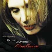 Ruth Cameron - Roadhouse (2000)