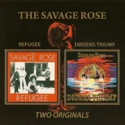 The Savage Rose - Refugee & Dødens Triumf (1971-72/2008) Lossless