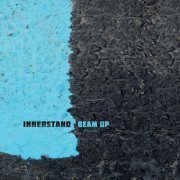 Beam Up - Innerstand (2015)