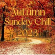 VA - Autumn Sunday Chill 2023 (2023)