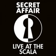 Secret Affair - Live at the Scala (2025)