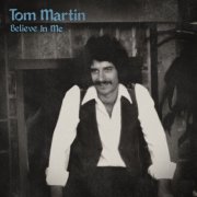 Tom Martin - Believe In Me (2025)