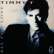 Timmy T - All for Love (1992)