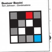 Quatuor Bozzini - Tom Johnson: Combinations (2022) [Hi-Res]