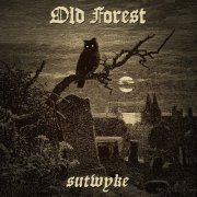 Old Forest - Sutwyke (2023) Hi-Res