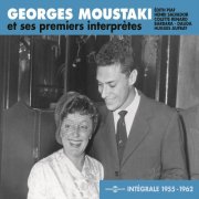 Georges Moustaki - Georges Moustaki et ses premiers interprètes (Intégrale 1955-1962) (2016)