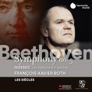 Les Siècles & François-Xavier Roth - Beethoven: Symphony No. 5 - Gossec: Symphonie à dix-sept parties (2020) [Hi-Res]