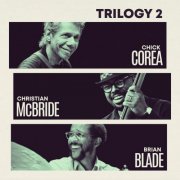 Chick Corea - Trilogy 2 (2018)