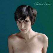 Pauline Croze - Pauline Croze (Édition Anniversaire 20ans) (2026) Hi-Res