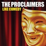 The Proclaimers - Like Comedy (2012)