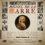 The Opus Project - La Barre: Pièces pour la flûte traversière, Livre 1 (2022) [Hi-Res]