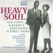 VA - Heavy Soul: Old Town & Barry's Deep Down & Dirty Sides (2005)