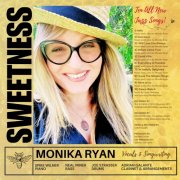 Monika Ryan - Sweetness (2025)