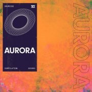 VA - Aurora – Drumcode 001 Compilation (2020)