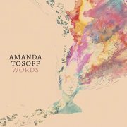 Amanda Tosoff - Words (2016) FLAC