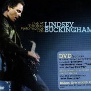 Lindsey Buckingham (Fleetwood Mac) - Live At The Bass Performance (2008)