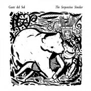 Gastr del Sol - The Serpentine Similar (1993)