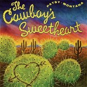 Patsy Montana - The Cowboy's Sweetheart (1988/2021)