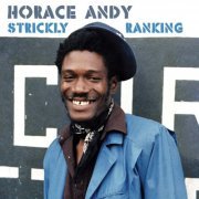 Horace Andy - Strickly Ranking (2021)