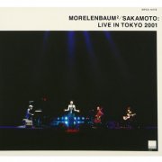 Morelenbaum² & Ryuichi Sakamoto - Live In Tokyo (2001)