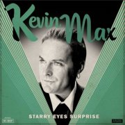 Kevin Max - Starry Eyes Surprise (2016)