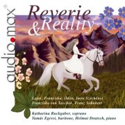 Katharina Ruckgaber, Tamás Egresi, Helmut Deutsch - Reverie & Reality (2025)