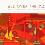 Steve Kirby's Oceanic Jazz Orchestra - All Over The Map (2017)