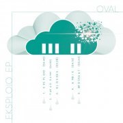 Oval - Eksploio (2019) flac