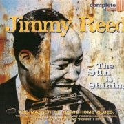 Jimmy Reed - The Sun Is Shining (2004)