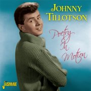 Johnny Tillotson - Poetry in Motion (2013)